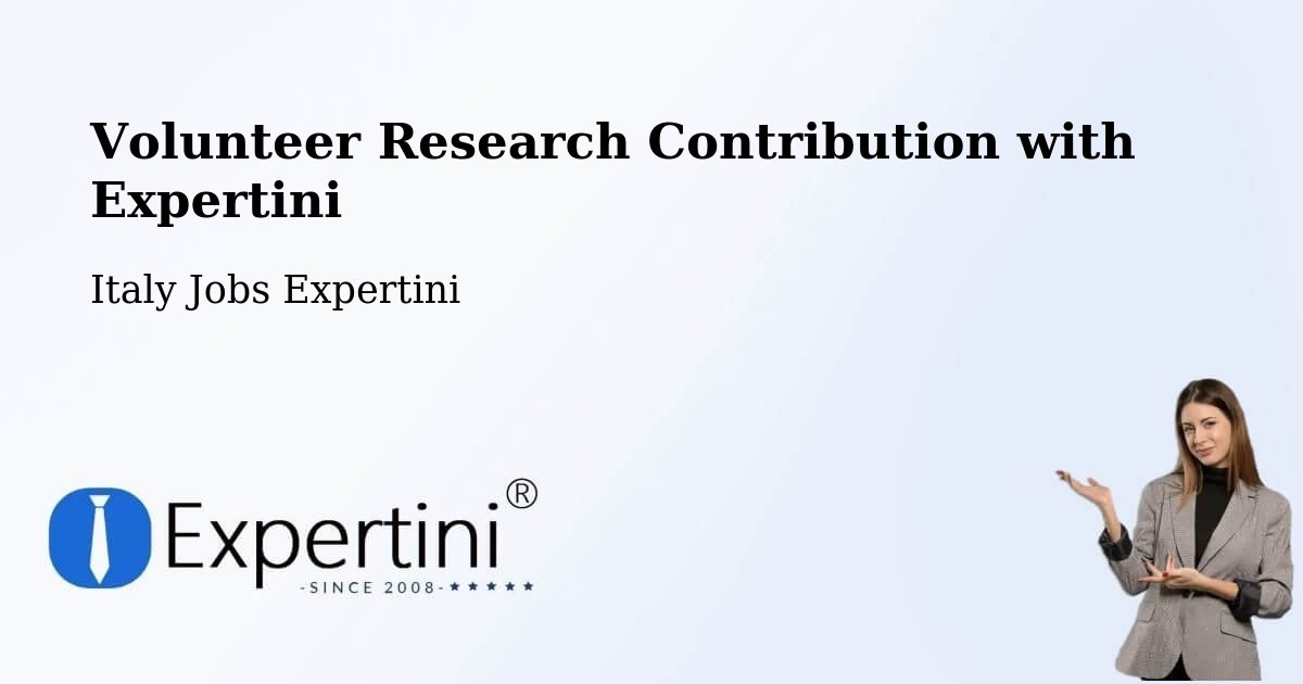 Volunteer Research Contribution Program – Roppolo - Italy Jobs Expertini